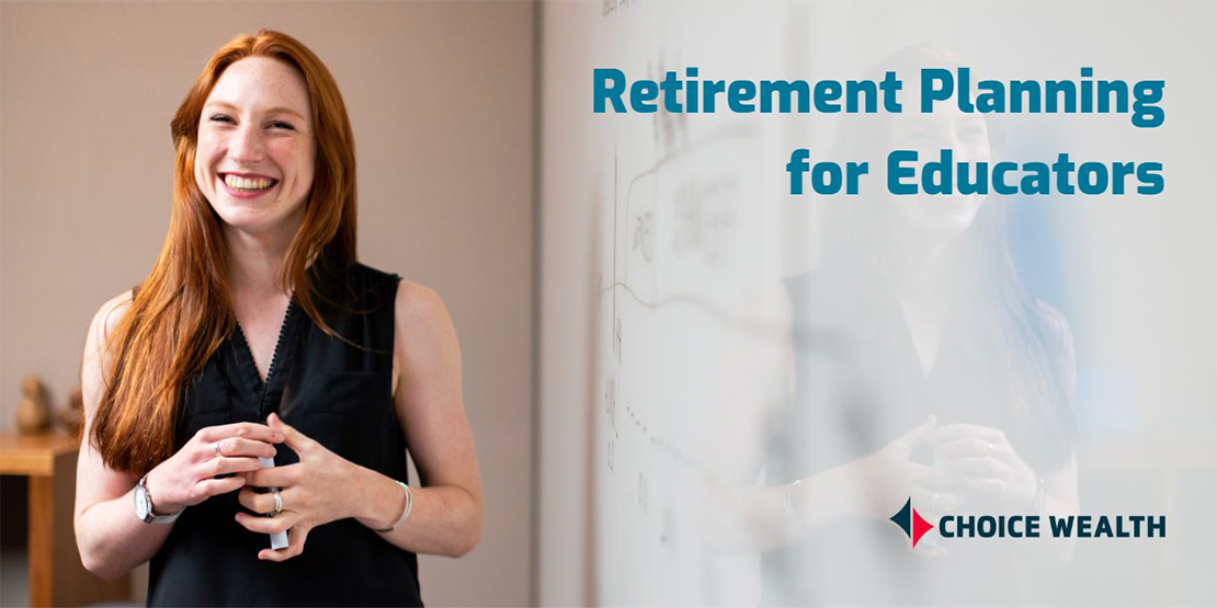 Retirement Planning For Teachers And Public School Workers - Choice Bank